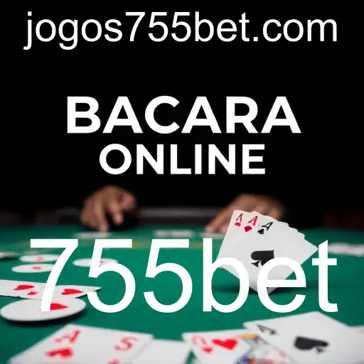 Bacará Online: O Mundo Entusiasmante das Apostas no 755bet
